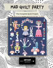 Load image into Gallery viewer, Mad Quilt Party by Art East Quilting Co