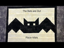 Load and play video in Gallery viewer, The Bats are Out Place-mat Pattern Designed by Phyllis Moody

