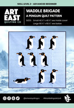 Load image into Gallery viewer, Waddle Brigade by Art East Quilting Co
