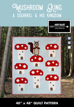 Load image into Gallery viewer, Mushroom King - A Squirrel &amp; His Kingdom by Art East Quilting Co
