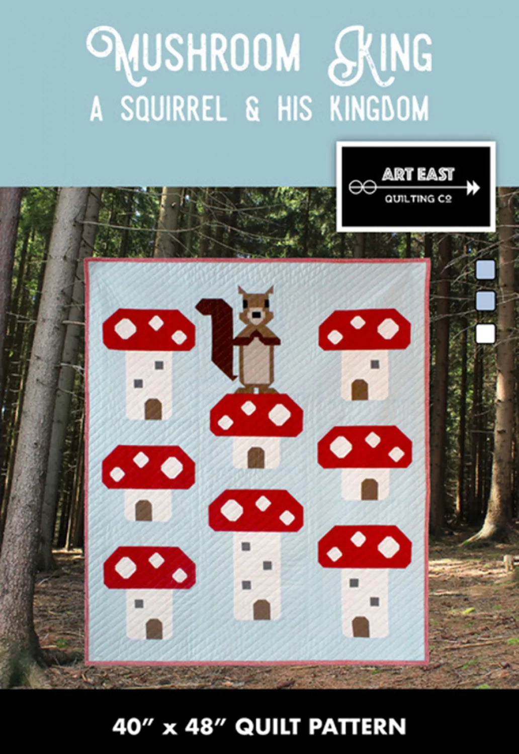 Mushroom King - A Squirrel & His Kingdom by Art East Quilting Co